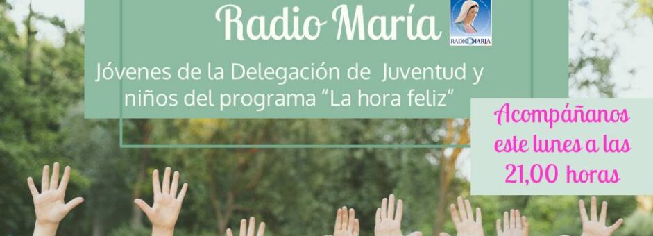 Los niños y jóvenes en Radio María